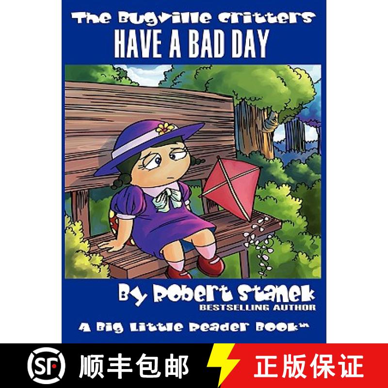 【3-4周达】Have a Bad Day (The Bugville Critters #11, Lass Ladybug's Adventures Series) [9781575452074]