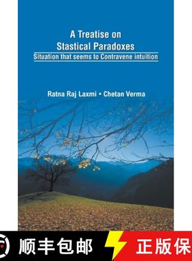 【3-4周达】A Treatise on Statistical Paradoxes Stuation that seems to Contravene Intuition [9789351281320]