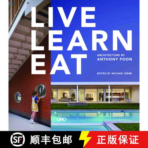【3-4周达】精装 Live Learn Eat : Architecture of Anthony Poon [9781943532728]