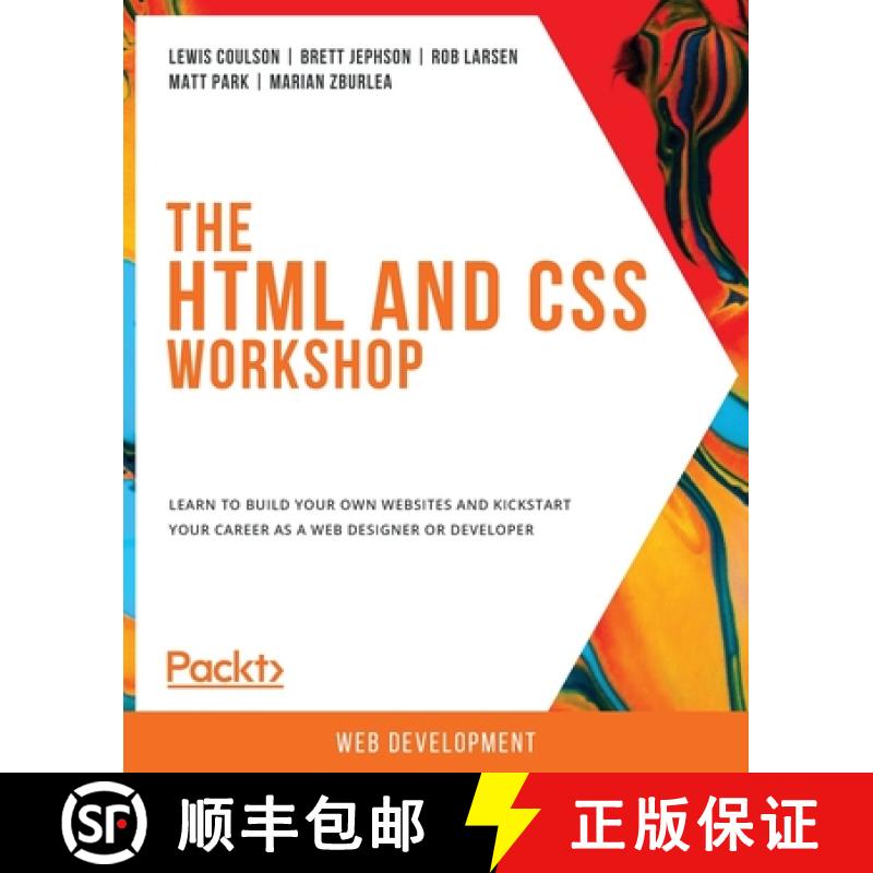 【3-4周达】The HTML and CSS Workshop: Learn to build your own websites and kickstart your career as a... [9781838824532]