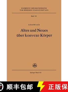 【3-4周达】Altes Und Neues UEber Konvexe Koerper [9783764301606]