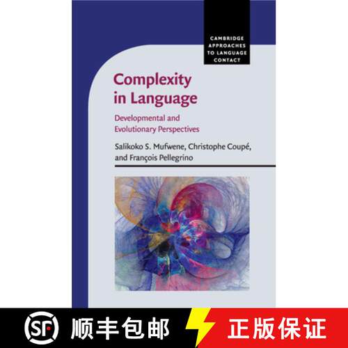 现货 Complexity in Language: Developmental and Evolutionary Perspectives - Complexity in Language: De... [9781107686625]