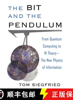 【3-4周达】The Bit and the Pendulum: From Quantum Computing to M Theory--The New Physics of Information [9780471399742]