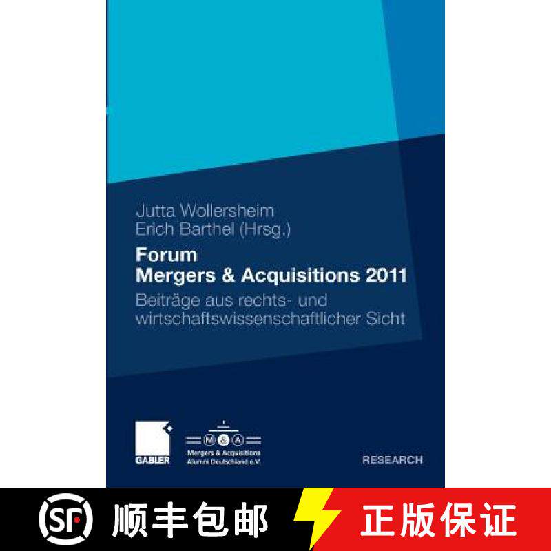 【3-4周达】Forum Mergers & Acquisitions 2011: Beiträge Aus Rechts- Und Wirtschaftswissenschaftlicher... [9783834930378]