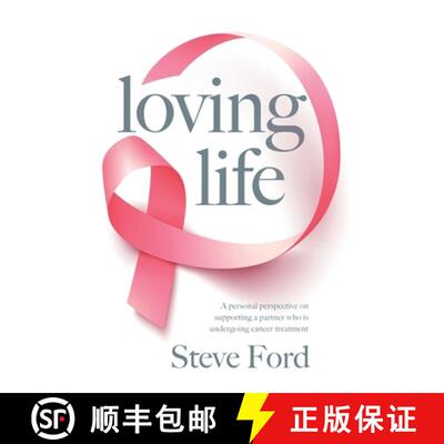 【3-4周达】Loving Life: Family Health, Emotional Wellbeing, Self-Help, and Holistic Care During Cance... [9781916222571]