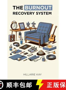 【3-4周达】The Burnout Recovery System: Your Individualized Path To Reclaiming Your Energy, Creativit... [9781736130452]