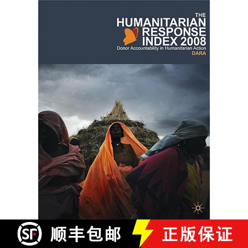 【3-4周达】Humanitarian Response Index 2008 : Donor Accountability in Humanitarian Action [9780230221963]