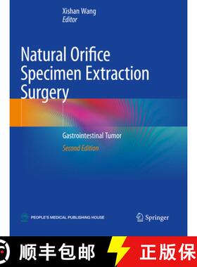 【3-4周达】Natural Orifice Specimen Extraction Surgery: Gastrointestinal Tumor [9789811579271]