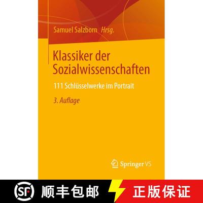 【3-4周达】Klassiker der Sozialwissenschaften : 111 Schlüsselwerke im Portrait (3. Aufl. 2021) (3. A... [9783658316440]