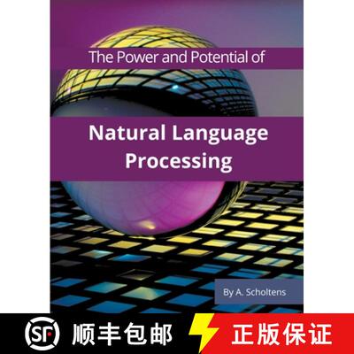 【3-4周达】The Power and Potential of Natural Language Processing [9798215029640]
