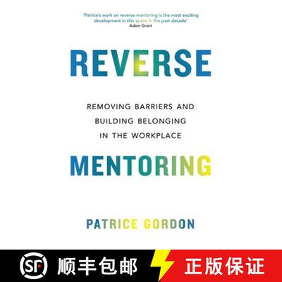 【3-4周达】Reverse Mentoring: Removing Barriers and Building Belonging in the Workplace [9780349435022]