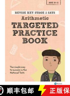 【3-4周达】Pearson REVISE Key Stage 2 SATs Maths Arithmetic - Targeted Practice for the 2025 and 2026... [9781292146218]