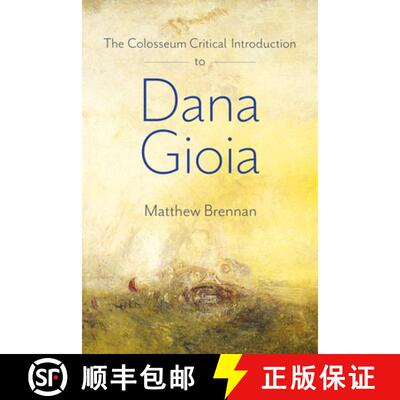 【3-4周达】Colosseum Critical Introduction to Dana Gioia [9781733988957]