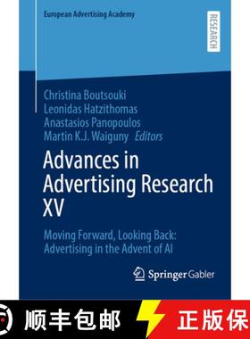 【3-4周达】Advances in Advertising Research XV: Moving Forward, Looking Back: Advertising in the Adve... [9783658491130]