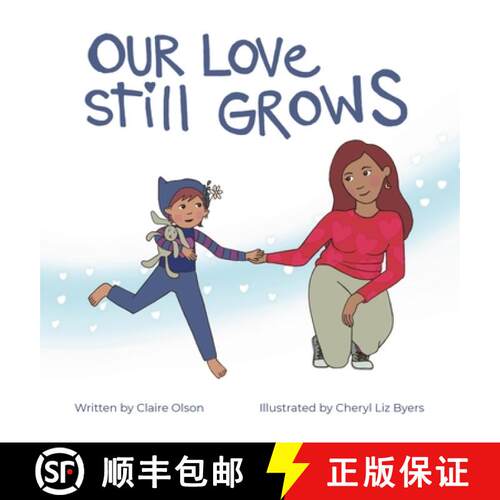【3-4周达】精装 Our Love Still Grows [9798218767693]
