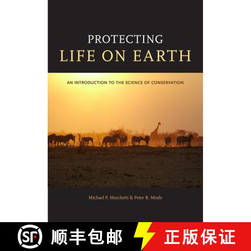 【3-4周达】Protecting Life on Earth: An Introduction to the Science of Conservation [9780520264328]
