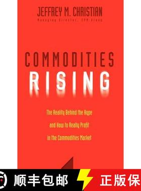 【3-4周达】Commodities Rising: The Reality Behind The Hype And How To Really Profit In The Commoditie... [9780471772255]