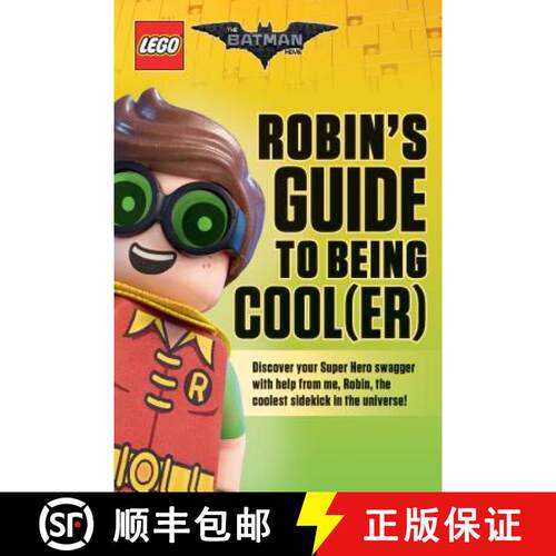 Robin's Guide to Being Cool(er) [LEGO Batman Movie] (The LEGO Batman Movie) [9781338218404]