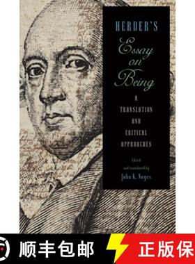 【3-4周达】Herder`s Essay on Being - A Translation and Critical Approaches: A Translation and Critica... [9781571139917]