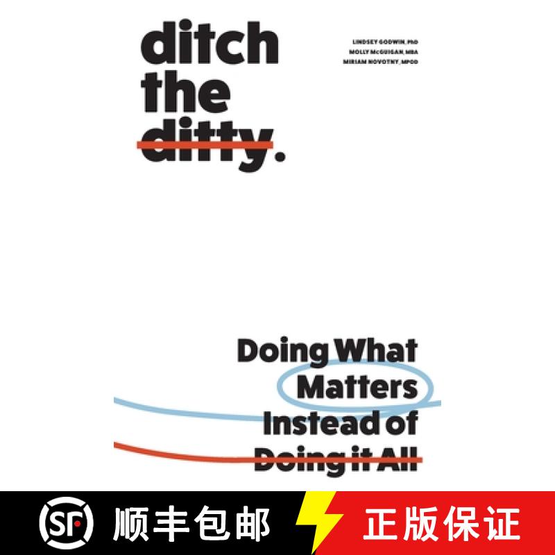 【2-3周达】Ditch the Ditty : Doing What Matters Instead of Doing It All [9781957184784]