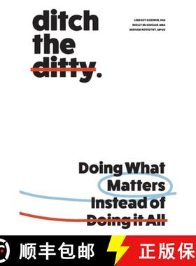 【3-4周达】Ditch the Ditty : Doing What Matters Instead of Doing It All [9781957184784]