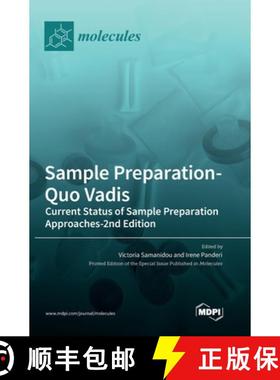【3-4周达】Sample Preparation-Quo Vadis: Current Status of Sample Preparation Approaches-2nd Edition [9783036557229]