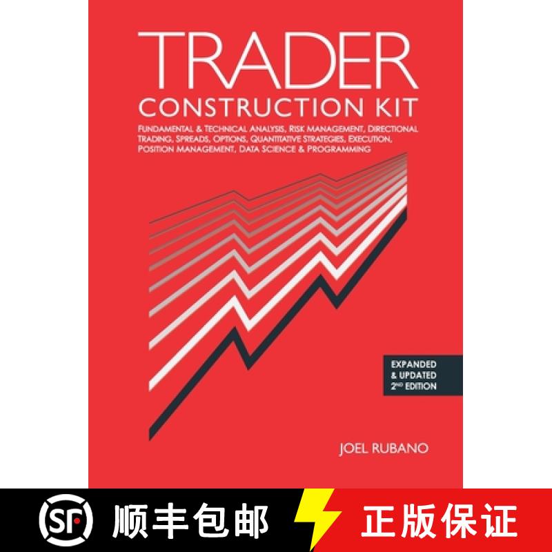 【2-3周达】Trader Construction Kit: Fundamental & Technical Analysis, Risk Management, Directional Tr... [9780997629514]