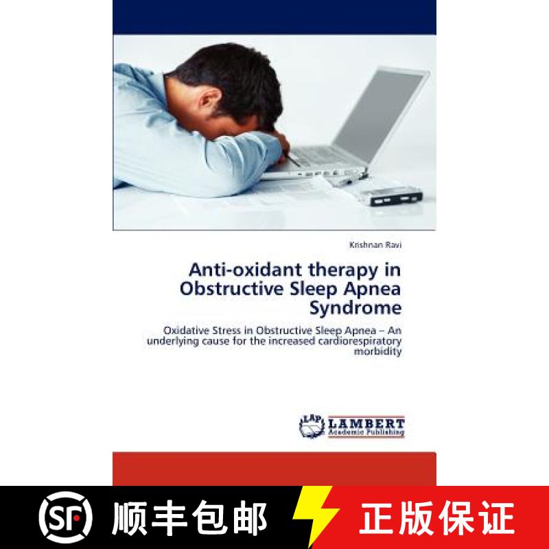 预订 Anti-oxidant therapy in Obstructive Sleep Apnea Syndrome [9783848489596]