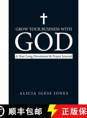 【3-4周达】Grow Your Business with God: A Year-Long Devotional & Prayer Journal [9781973683551]
