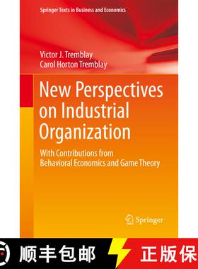 【3-4周达】精装 New Perspectives on Industrial Organization : With Contributions from Behavioral Econ... [9781461432401]