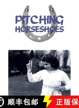 预订 Pitching Horseshoes [9781616462048]