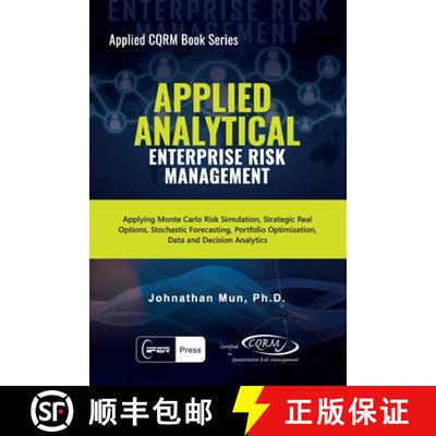 【3-4周达】Applied Analytical - Enterprise Risk Management: Applying Monte Carlo Risk Simulation, Str... [9781734481136]