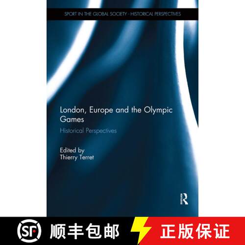 【3-4周达】London, Europe and the Olympic Games: Historical Perspectives [9781032929767]