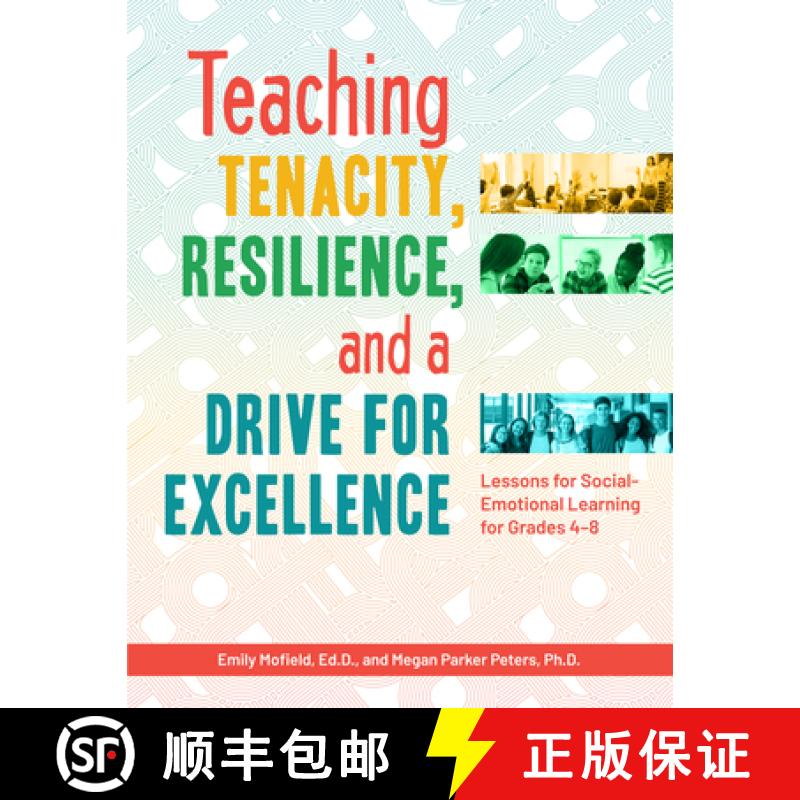 【3-4周达】Teaching Tenacity, Resilience, and a Drive for Excellence : Lessons for Social-Emotional L... [9781618218209]