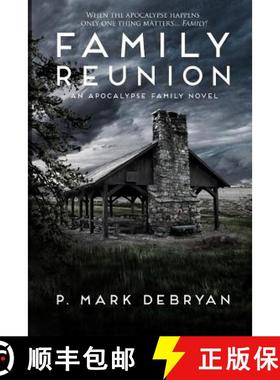 【3-4周达】Family Reunion: When the Apocalyse happens only one thing matters, Family [9780692354353]