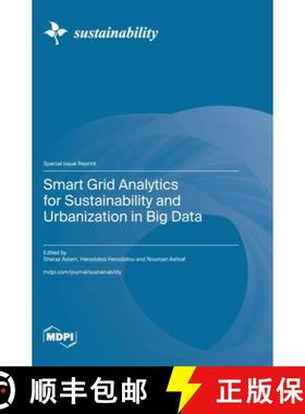 【3-4周达】Smart Grid Analytics for Sustainability and Urbanization in Big Data [9783036591735]