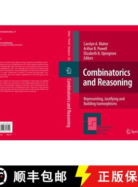 【3-4周达】Combinatorics and Reasoning : Representing, Justifying and Building Isomorphisms [9780387981314]