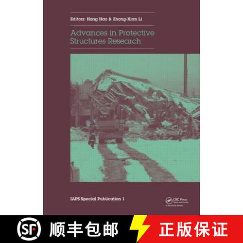 【3-4周达】精装 Advances in Protective Structures Research: IAPS Special Publication 1 [9780415643375]