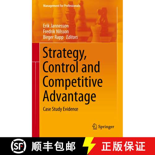 【3-4周达】精装 Strategy, Control and Competitive Advantage : Case Study Evidence [9783642391330]