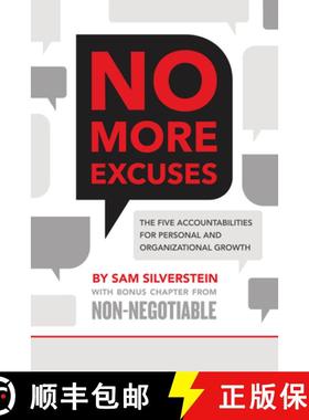 【3-4周达】No More Excuses: The Five Accountabilities for Personal and Organizational Growth [9780768407525]