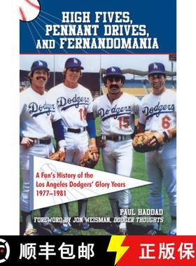 【3-4周达】High Fives, Pennant Drives, and Fernandomania : A Fan's History of the Los Angeles Dodgers... [9781595800671]