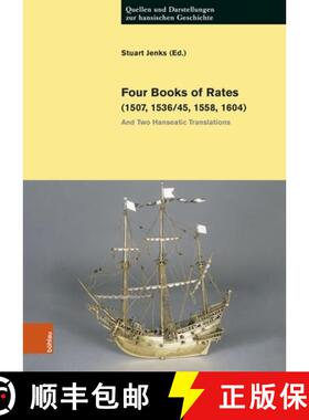 【3-4周达】Four Books of Rates (1507, 1536/45, 1558, 1604): And Two Hanseatic Translations [9783412530709]