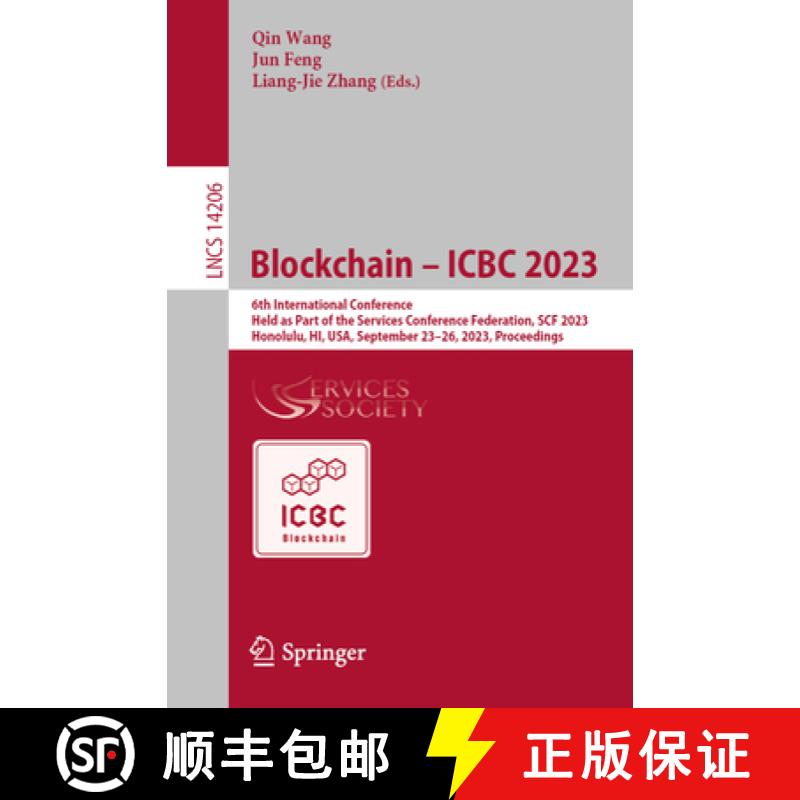 【3-4周达】Blockchain – ICBC 2023: 6th International Conference, Held as Part of the Services Confer... [9783031449192]