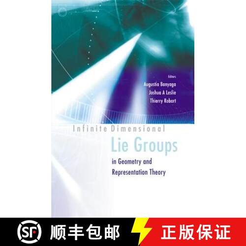 【3-4周达】精装 Infinite Dimensional Lie Groups in Geometry and Representation Theory: Infinite Dimen... [9789812380685]