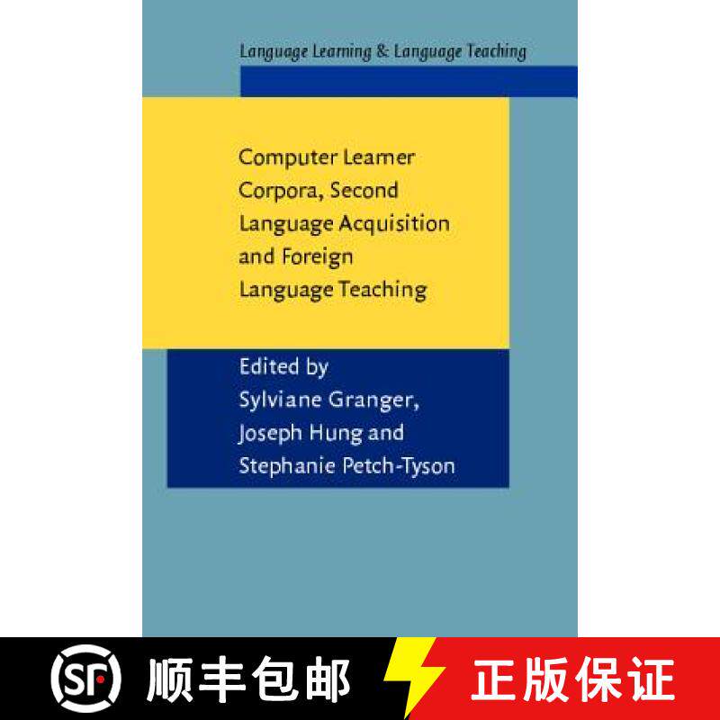 【2-3周达】Computer Learner Corpora, Second Language Acquisition and Foreign Language Teaching [9789027217011]