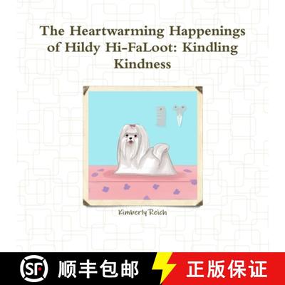 【4周达】The Heartwarming Happenings of Hildy Hi-FaLoot: Kindling Kindness [9780359015993]