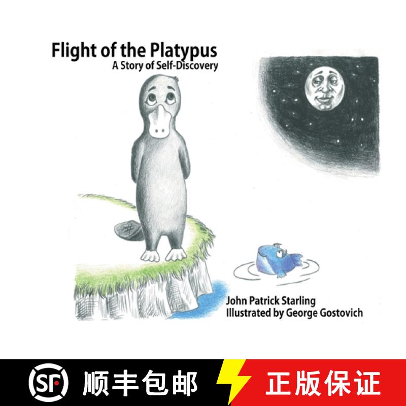 【2-3周达】Flight of the Platypus: A Story of Self-Discovery [9780578476483]