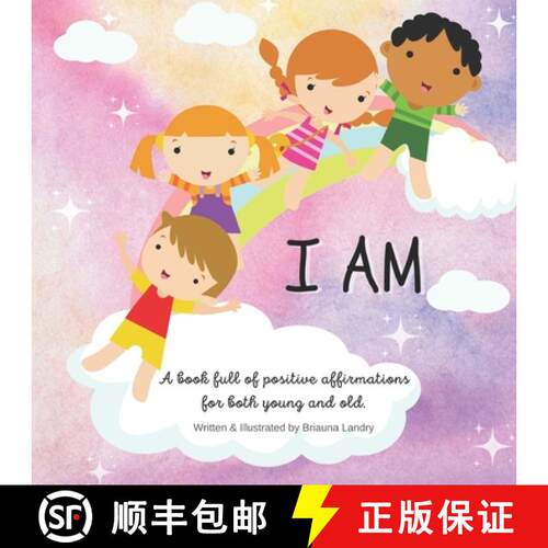 【3-4周达】I Am: A book full of positive affirmations for both young and old. [9781737836803]