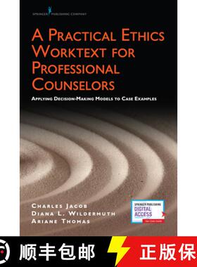 【3-4周达】A Practical Ethics Worktext for Professional Counselors : Applying Decision-Making Models ... [9780826165336]