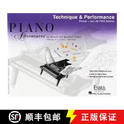 【3-4周达】Piano Adventures All-In-Two Primer Tech. & Perf.: Technique & Performance - Anglicised Edi... [9781616776480]